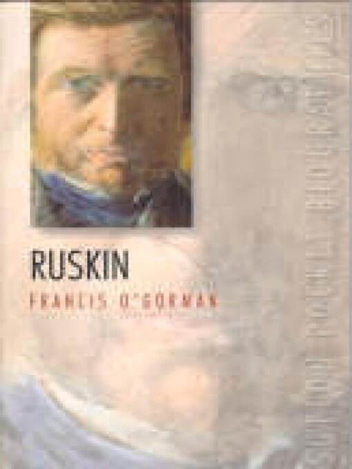 Title details for Ruskin by Francis O'Gorman - Available
